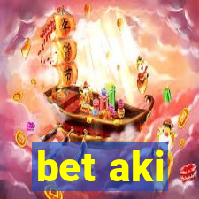 bet aki